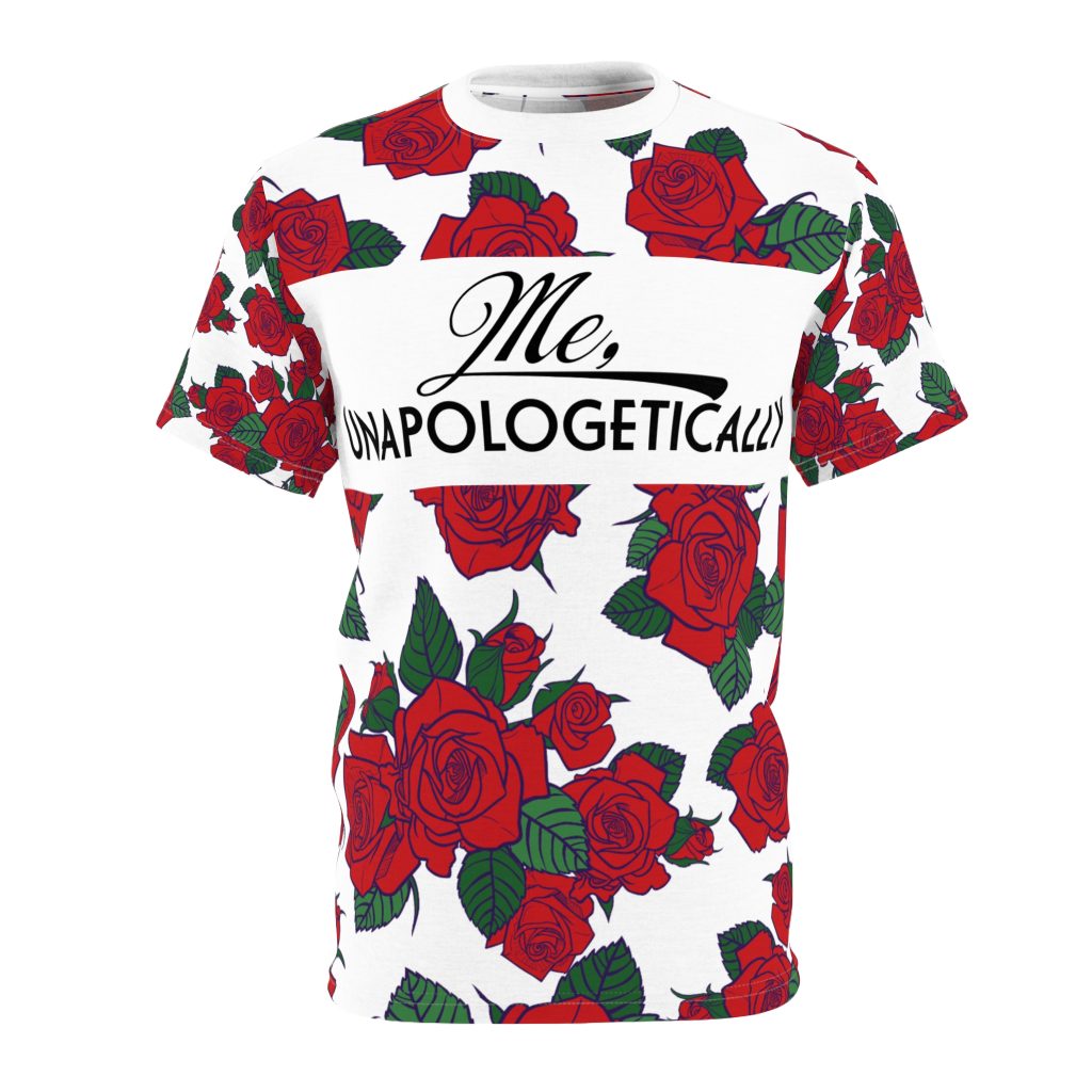 Me, Unapologetically Tshirt